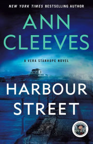 Download free google play books Harbour Street: A Vera Stanhope Mystery by Ann Cleeves English version 9781250070661