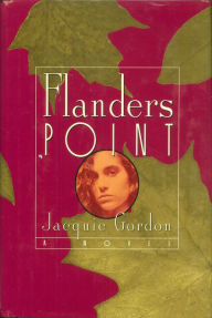 Title: Flanders Point: A Novel, Author: Jacquie Gordon