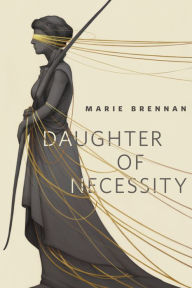 Title: Daughter of Necessity: A Tor.Com Original, Author: Marie Brennan