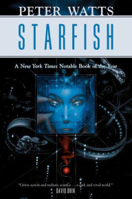 Title: Starfish, Author: Peter Watts