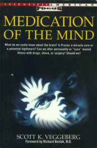 Title: Medication of the Mind, Author: Scott Veggeberg
