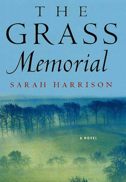 The Grass Memorial: A Novel