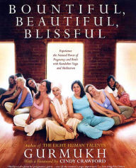 Title: Bountiful, Beautiful, Blissful: Experience the Natural Power of Pregnancy and Birth with Kundalini Yoga and Meditation, Author: Gurmukh Kaur Khalsa