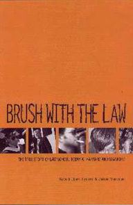 Title: Brush with the Law: The True Life Story of Law School Today at Harvard and Stanford, Author: Robert Byrnes