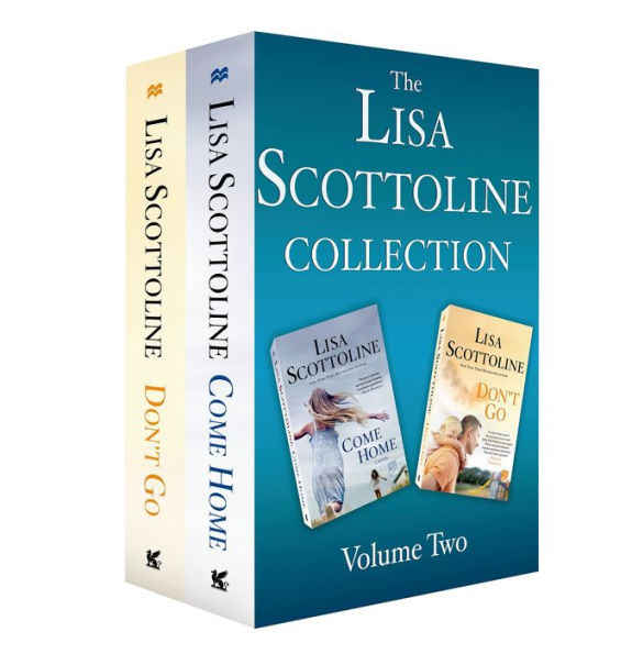 The Lisa Scottoline Collection: Volume 2: Come Home, Don't Go