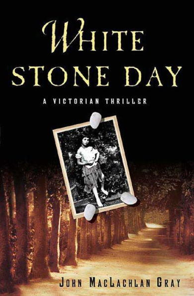 White Stone Day: A Victorian Thriller