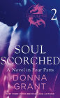 Soul Scorched: Part 2: A Dark King Novel in Four Parts