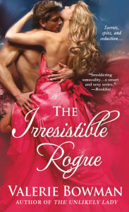 Title: The Irresistible Rogue, Author: Valerie Bowman