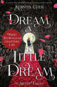 Title: Dream a Little Dream, Chapters 1-5, Author: Kerstin Gier