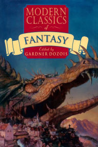 Title: Modern Classics of Fantasy, Author: Gardner Dozois