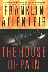 Free ebook downloads for ebooks The House of Pain 9781466884496 (English literature)  by Franklin Allen Leib