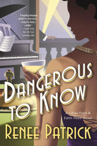 Ebook deutsch download Dangerous to Know 9781466884595 RTF PDF FB2 by Renee Patrick (English Edition)