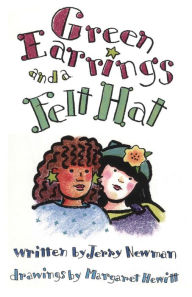 Title: Green Earrings and a Felt Hat, Author: Jerry Newman