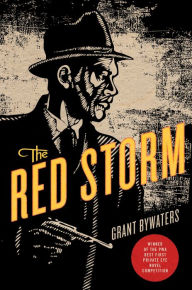 Title: The Red Storm: A Mystery, Author: Grant Bywaters
