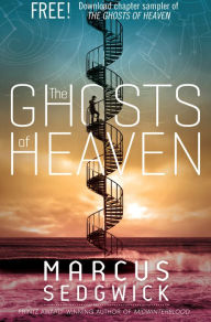 Title: The Ghosts of Heaven: Chapters 1-5, Author: Marcus Sedgwick