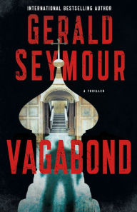 Free download ebooks pdf for j2ee Vagabond: A Thriller by Gerald Seymour 9781466887084