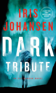 Free downloading of books in pdf format Dark Tribute: An Eve Duncan Novel