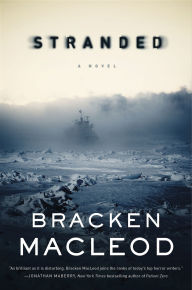 Title: Stranded: A Novel, Author: Bracken MacLeod