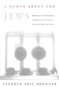 Title: A Rumor About the Jews: Reflections on Antisemitism and 