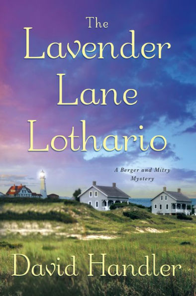 The Lavender Lane Lothario: A Berger and Mitry Mystery