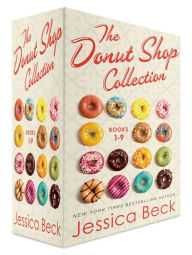 Title: The Donut Shop Collection, Books 1-9: Glazed Murder; Fatally Frosted; Sinister Sprinkles; Evil Eclairs; Tragic Toppings; Killer Crullers; Drop Dead Chocolate; Powdered Peril; Illegally Iced, Author: Jessica Beck