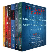 Title: The Complete Archie Sheridan and Gretchen Lowell Series, Books 1 - 6: Heartsick, Sweetheart, Evil at Heart, The Night Season, Kill You Twice, Let Me Go, Author: Chelsea Cain