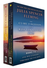 Title: The Clare Fergusson and Russ Van Alstyne Series, Books 7 and 8: One Was a Soldier; Through the Evil Days, Author: Julia Spencer-Fleming