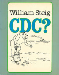 Title: C D C ?, Author: William Steig