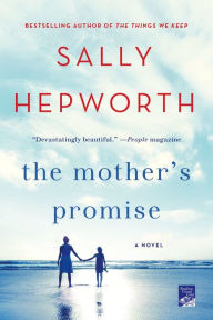 Title: The Mother's Promise, Author: Sally Hepworth
