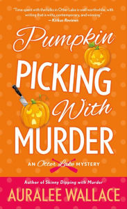 Title: Pumpkin Picking with Murder, Author: Auralee Wallace