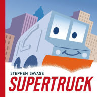 Title: Supertruck, Author: Stephen Savage