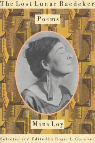 Title: The Lost Lunar Baedeker, Author: Mina Loy