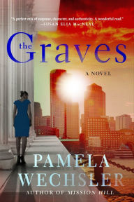 Title: The Graves (Abby Endicott Series #2), Author: Pamela Wechsler