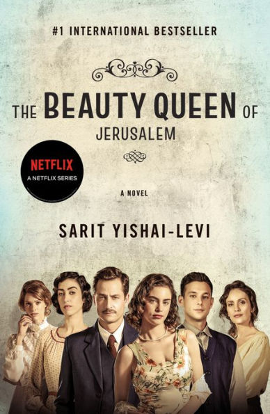 The Beauty Queen of Jerusalem: A Novel