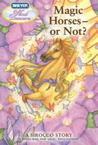 Title: Magic Horses - or Not?: A Sirocco Story, Author: Sibley Miller