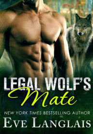 Title: Legal Wolf's Mate, Author: Eve Langlais