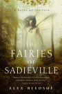 The Fairies of Sadieville: The Final Tufa Novel