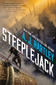 Title: Steeplejack (Steeplejack Series #1), Author: A. J. Hartley
