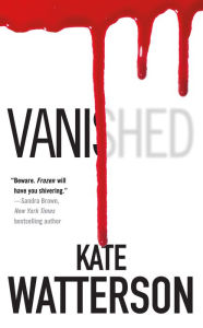 Title: Vanished, Author: Kate Watterson