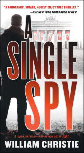 Title: A Single Spy, Author: William Christie
