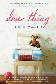 Title: Dear Thing, Author: Julie Cohen