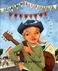 Title: Capp Street Carnival, Author: Sandra Dutton