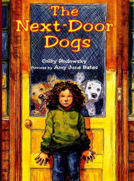 Title: The Next-Door Dogs, Author: Colby Rodowsky