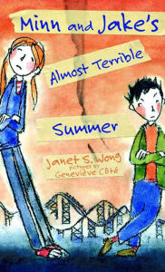 Title: Minn and Jake's Almost Terrible Summer, Author: Janet S. Wong