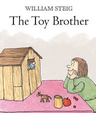 Title: The Toy Brother, Author: William Steig