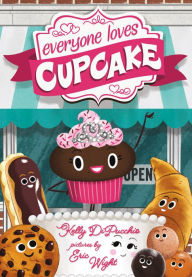 Title: Everyone Loves Cupcake, Author: Kelly DiPucchio