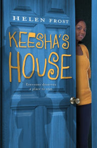 Title: Keesha's House, Author: Helen Frost