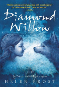 Title: Diamond Willow, Author: Helen Frost