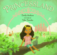 Title: Princessland, Author: Emily Jenkins