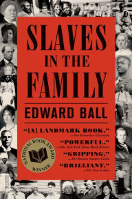 Title: Slaves in the Family, Author: Edward Ball